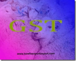 GST rate for wool, animal hair, yarn of horsehair, woven fabric GST rate for wool, animal hair, yarn of horsehair, woven fabric