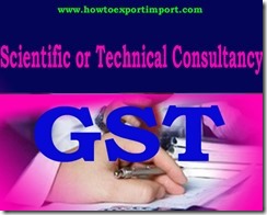 GST tariff for Scientific or technical consultancy Services