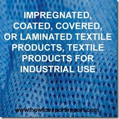 59 IMPREGNATED, COATED, COVERED, OR LAMINATED TEXTILE PROD, TEXTILE PROD FOR INDUSTRIAL USE