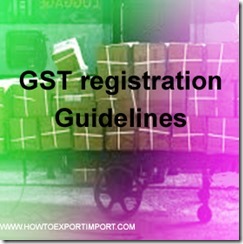 Online application filing guidelines for GST registration in India, copy