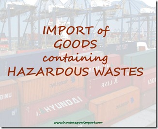 Procedures for import of hazardous wastes