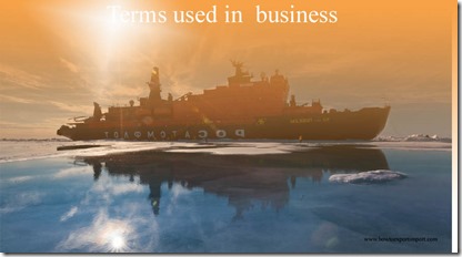 Terms used in  business such as Blockade ,Blue-Sky Law,Bodhisattva ,Bogor Goals,Boilerplate etc