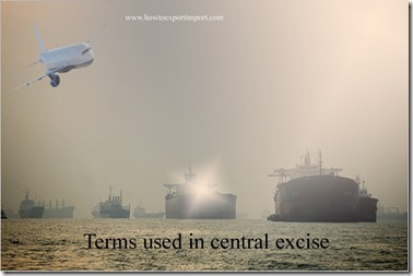 Terms used in central excise such Wellhead Protection Area,Zero Emissions Vehicle,Weigh-in-Motion etc Terms used in central excise such Wellhead Protection Area,Zero Emissions Vehicle,Weigh-in-Motion etc