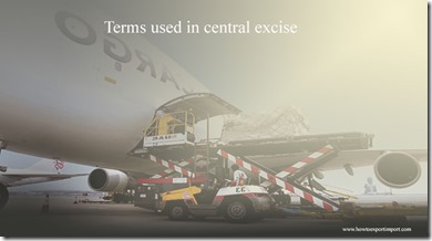 Terms used in central excise such as Modified Van,Notice of Intent ,National Park Service,National Research Council  etc