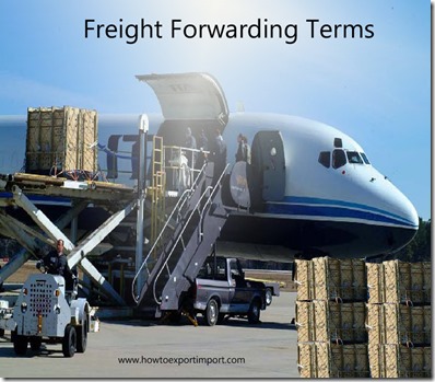 Terms used in freight forwarding such Automated Broker Interface,AirCargo Automation,acceptance,Accessorial Charges etc