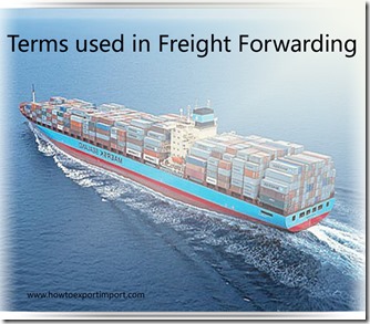 Terms used in freight forwarding such as entry,export receival advice,point of origin,ex works,export ,ex-factory,exempt carrier etc