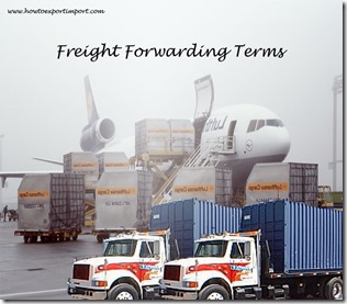 Terms used in freight forwarding such as Out of Gauge,Outbound,Overlanded,Port of Discharge,Package to Order, Pallet,Packing List etc