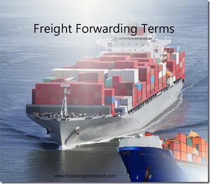 Terms used in freight forwarding such as carnet,carrier’s lien,carriers certificate,cash against documents etc