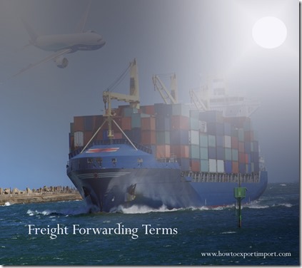 Terms used in freight forwarding such as consignor,consol docs,consolidation,consolidator ,constructed rate etc