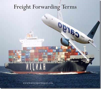 Terms used in freight forwarding such as courier,credit agreement,customs registered number etc