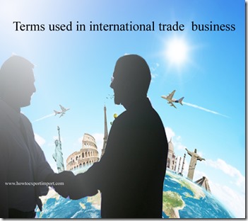 Terms used in international trade  business such Master Lease,Mercantilism,Microbridge,Middle Market,Minilandbridge,