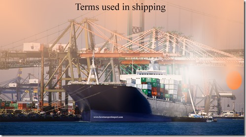 Terms used in shipping such as Commodity Credit Corporation,Common Carrier , Common Agricultural Policy , COMMON CARRIER etc