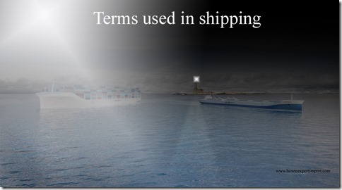 Terms used in shipping such as U.S. Affiliate,U.S. Munitions List,Underdeck,Under repair,Unlimited transhipment etc