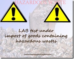 Test report analysis of Hazardous wastes handlilng under export import