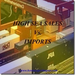 What is the difference between High sea sales and imports copy