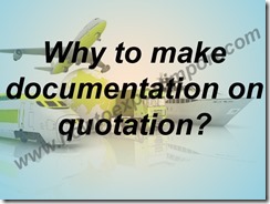 Why to make documentation on quotation