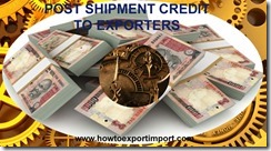Bank post shipment finance to exporters