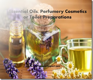 Essential Oils, Perfumery Cosmetics or Toilet Preparations