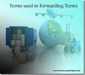 Terms used in freight forwarding such as document,department of defense, draft,drayage,drayage,dry van,dumping etc