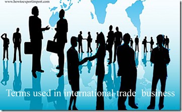 Terms used in international trade  business such as Asian dollars,Automated broker interface,Automated commercial system,