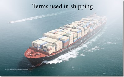 Terms used in shipping such as Dispatch,Distributor,District Export Councils , Divert,Diversionary Dumping etc