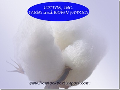 52 methods of importation of COTTON, INC. YARNS and WOVEN FABRICS THEREOF